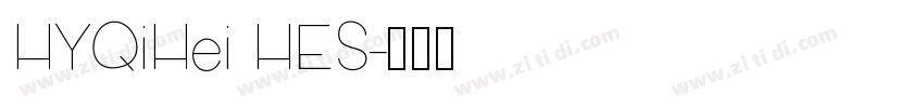 HYQiHei HES字体转换
